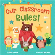 Our Classroom Rules!