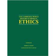 The Cambridge World History of Medical Ethics