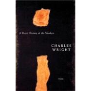 A Short History of the Shadow Poems