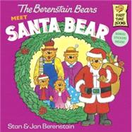 The Berenstain Bears Meet Santa Bear A Christmas Book for Kids