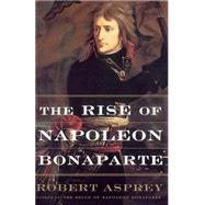 The Rise of Napoleon Bonaparte