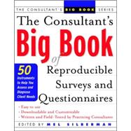 The Consultant's Big Book of Reproducible Surveys and Questionnaires 50 Instruments to Help You Asse