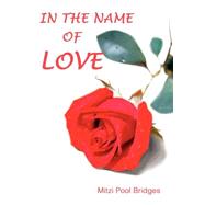 In the Name of Love