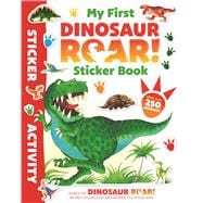 My First Dinosaur Roar Sticker Book
