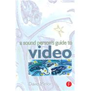 Sound Persons Guide to Video