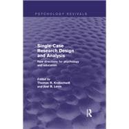 Single-Case Research Design and Analysis: New Directions for Psychology and Education