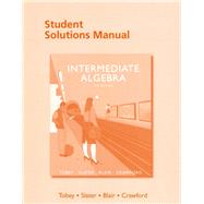 Student Solutions Manual for Intermediate Algebra
