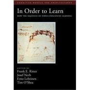 In Order to Learn How the Sequence of Topics Influences Learning