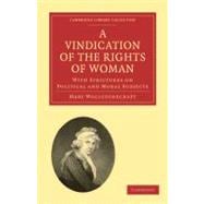 A Vindication of the Rights of Woman