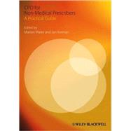 CPD for Non-Medical Prescribers A Practical Guide