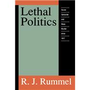 Lethal Politics