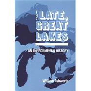 The Late Great Lakes