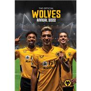 The Official Wolves Annual 2022