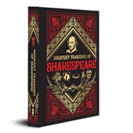 Greatest Tragedies of Shakespeare Deluxe Hardbound Edition