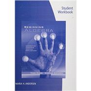 Student Workbook for Clark/Anfinson's Beginning Algebra: Connecting Concepts Through Applications