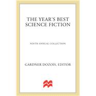 The Year's Best Science Fiction: Ninth Annual Collection