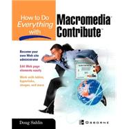 How to Do Everything with Macromedia Contribute