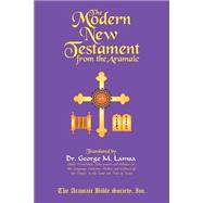 The Modern New Testament From the Aramaic