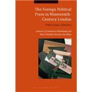 The Foreign Political Press in Nineteenthcentury London