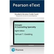 MyLab Counseling with Pearson eText Access Card for Groups A Counseling Specialty MyLab Counseling with Pearson eText Access Card for Groups A Counseling Specialty