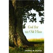 God for an Old Man