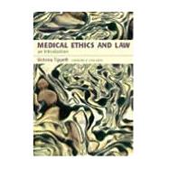 Medical Ethics And Law: An Introduction