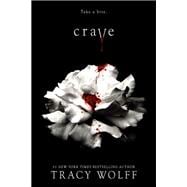 Crave (Crave, Bk. 1)