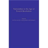Nationalism in the Age of the French Revolution