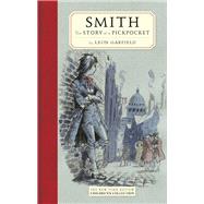 Smith The Story of a Pickpocket