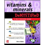 Vitamins and Minerals Demystified