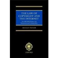The Law of Copyright and the Internet The 1996 WIPO Treaties, Their Interpretation and Implementatio