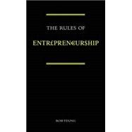 The Rules of Entrepreneurship