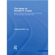 The Ideas of Ronald H. Coase: Market failure and planning by contract for sustainable development