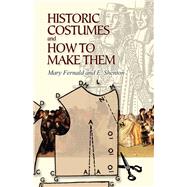 TEMU Historic Costumes And How To Make Them (dover Fashion And Costumes)