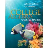 Graphing Calculator Manual for College Algebra Graphs & Models