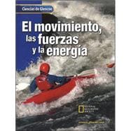 Glencoe Science: Motion, Forces, and Energy, Spanish Student Edition