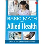 Basic Math for Nursing and Allied Health