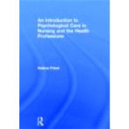 An Introduction to Psychological Care in Nursing and the Health Professions