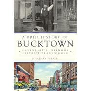 A Brief History of Bucktown