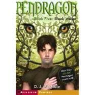 Black Water (Pendragon, Bk.5)