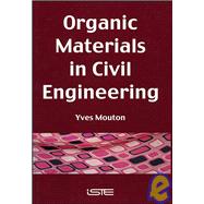Organic Materials in Civil Engineering
