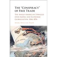 The conspiracy of Free Trade