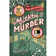 Mistletoe and Murder (Wells & Wong Mystery)