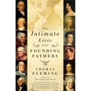 The Intimate Lives of the Founding Fathers