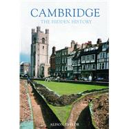 Cambridge The Hidden History