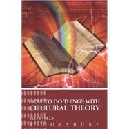 How To Do Things With Cultural Theory