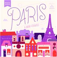 Paris A Book of Shapes