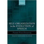 Self-Organization in the Evolution of Speech