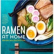 TEMU Ramen At Home: The Easy Japanese Cookbook For Classic Ramen And Bold New Flavors