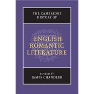 The Cambridge History of English Romantic Literature